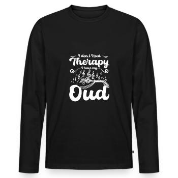 I don't need therapy I have my oud - Men's Premium Organic Long Sleeve Shirt - black - Front - Nico (187cm)