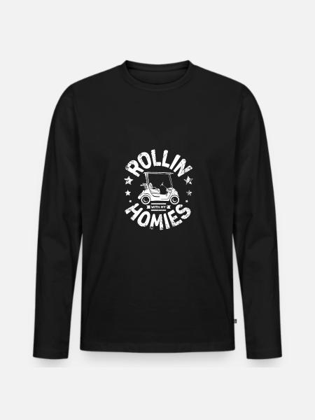 Rollin with my homies golf cart - Men's Premium Organic Long Sleeve Shirt - black