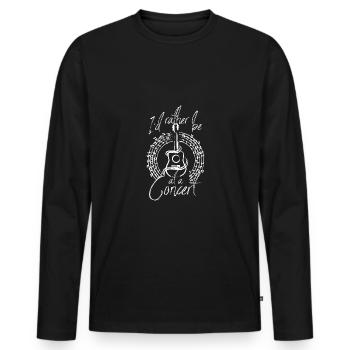 I'd rather be at a concert - Männer Premium Bio Langarmshirt - Schwarz - Vorne - Nico (187cm)