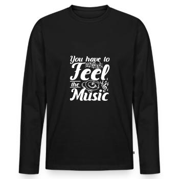 You have to feel the music play cymbals - Men's Premium Organic Long Sleeve Shirt - black - Front - Nico (187cm)