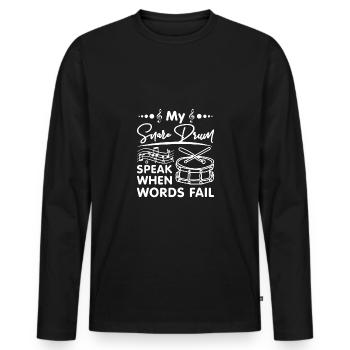 My snare drum speak when words fail - Männer Premium Bio Langarmshirt - Schwarz - Vorne - Nico (187cm)