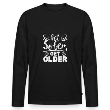 Sobriety Get sober get older - Männer Premium Bio Langarmshirt - Schwarz - Vorne - Nico (187cm)
