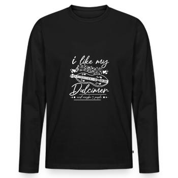 I like my dulcimer and maybe 3 people - Men's Premium Organic Long Sleeve Shirt - black - Front - Nico (187cm)