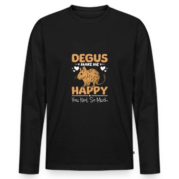 Degus make me happy you not so much - Männer Premium Bio Langarmshirt - Schwarz - Vorne - Nico (187cm)
