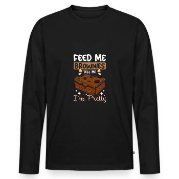 Feed Me Brownies Tell Me I'm Pretty - Men's Premium Organic Long Sleeve Shirt - black - Front - Nico (187cm)