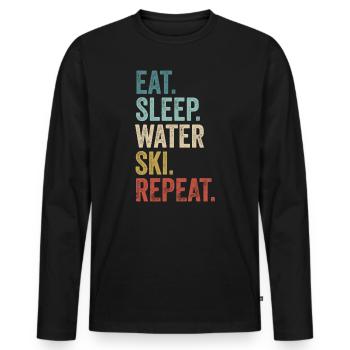 Funny Eat Sleep Water Ski Repeat Water Ski - Men's Premium Organic Long Sleeve Shirt - black - Front - Nico (187cm)
