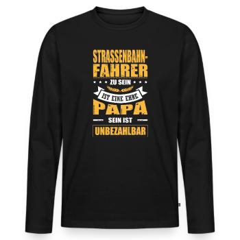 Strassenbahnfahrer Sein Eine Ehre Papa Vatertag - Männer Premium Bio Langarmshirt - Schwarz - Vorne - Nico (187cm)