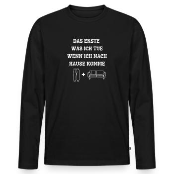 Das erste was ich tue wenn ich nach hause komme - Männer Premium Bio Langarmshirt - Schwarz - Vorne - Nico (187cm)