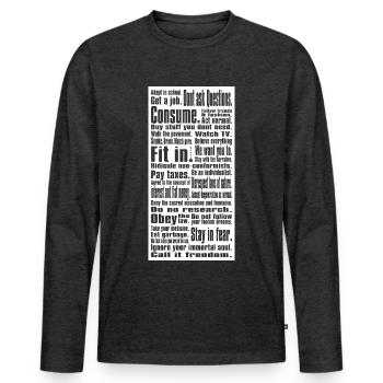 Obéir beaucoup I Say Penseur socio-critique - T-shirt manches longues Premium bio Homme - anthracite chiné - Devant - Nico (187cm)