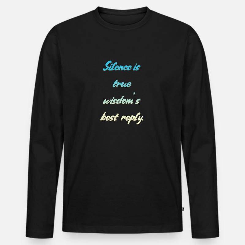 Schweigen Spruch - Männer Premium Bio Langarmshirt - Schwarz