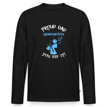 Proud Father Graduation You Did IT - Men's Premium Organic Long Sleeve Shirt - black - Front - Nico (187cm)
