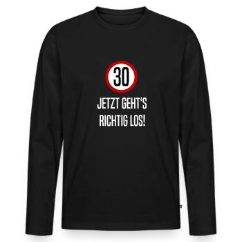 30 Jetzt geht's richtig los - Männer Premium Bio Langarmshirt - Schwarz - Vorne - Nico (187cm)