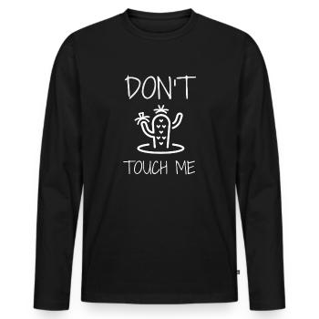 Ne me touche pas - T-shirt manches longues Premium bio Homme - noir - Devant - Nico (187cm)