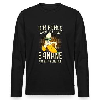 Ich Fühle Mich Wie Eine Banane Von Affen Umgeben - Männer Premium Bio Langarmshirt - Schwarz - Vorne - Nico (187cm)