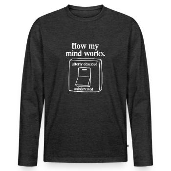 How My Mind Works - Men's Premium Organic Long Sleeve Shirt - heather anthracite - Front - Nico (187cm)