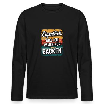 Eigentlich will ich immer nur backen - Männer Premium Bio Langarmshirt - Schwarz - Vorne - Nico (187cm)