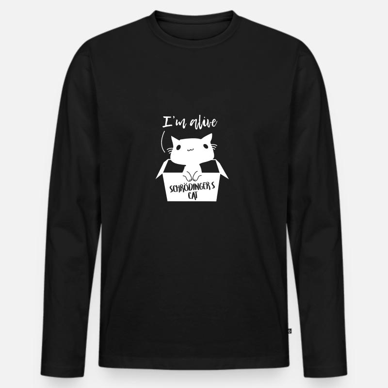 Schrödingers Katze Ich bin am Leben Tier Geschenk - Männer Premium Bio Langarmshirt - Schwarz
