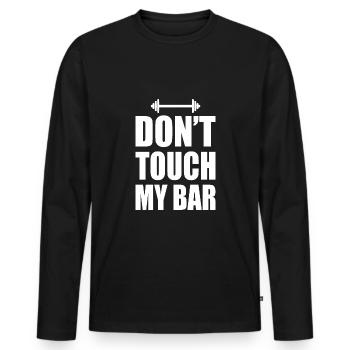 Dont touch my bar - Men's Premium Organic Long Sleeve Shirt - black - Front - Nico (187cm)