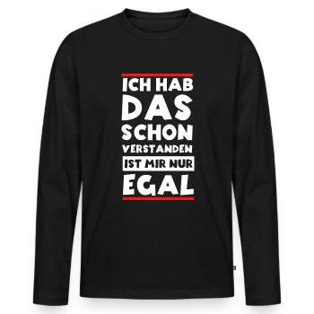Ja Ich hab das schon Verstanden ist mir aber Egal - Männer Premium Bio Langarmshirt - Schwarz - Vorne - Nico (187cm)