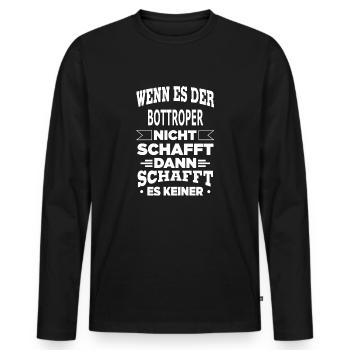 BOTTROPER - Männer Premium Bio Langarmshirt - Schwarz - Vorne - Nico (187cm)