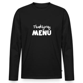 Thanksgiving Menu - Thanksgiving - T-shirt manches longues Premium bio Homme - noir - Devant - Nico (187cm)