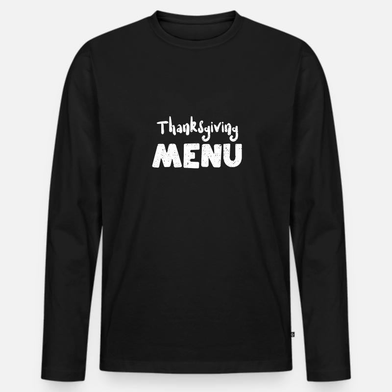 Thanksgiving Menu - Thanksgiving - Männer Premium Bio Langarmshirt - Schwarz
