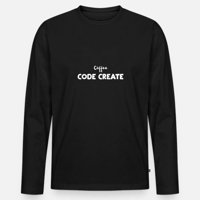 Coffee Code Create - Codage - T-shirt manches longues Premium bio Homme - noir