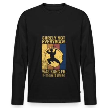 Tout le monde ne se battait sûrement pas contre le KungFu - T-shirt manches longues Premium bio Homme - noir - Devant - Nico (187cm)