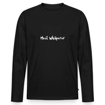 Meat Whisperer - BBQ - Männer Premium Bio Langarmshirt - Schwarz - Vorne - Nico (187cm)
