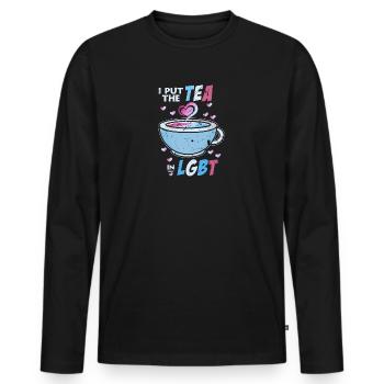 I Put The Tea In LGBT Transgender LGBTQ Gay Pride - Männer Premium Bio Langarmshirt - Schwarz - Vorne - Nico (187cm)