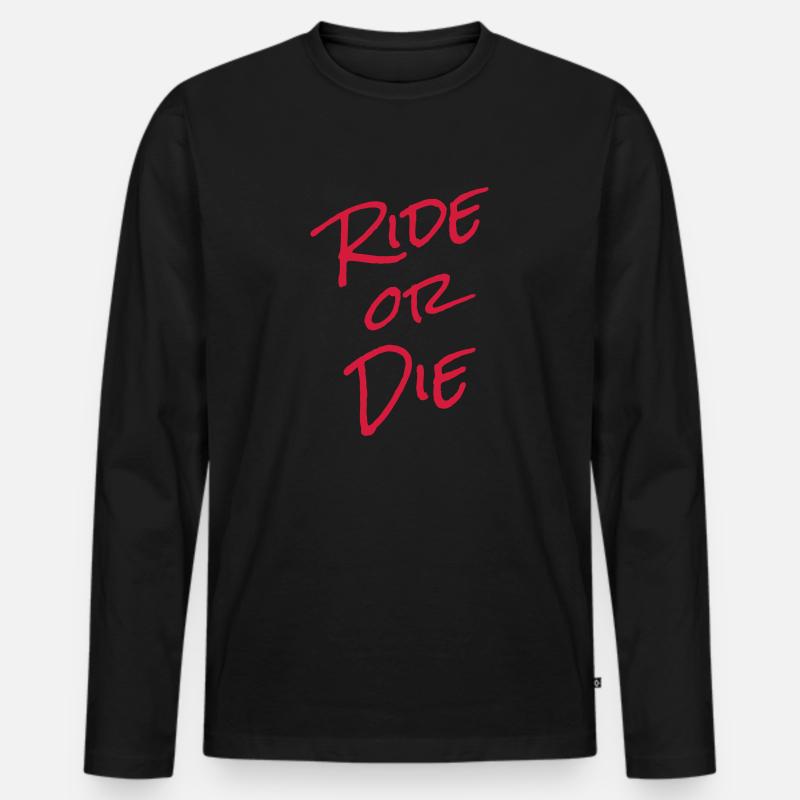 Ride or die Reit & Radfahrer Geschenk Farbwechsel - Männer Premium Bio Langarmshirt - Schwarz