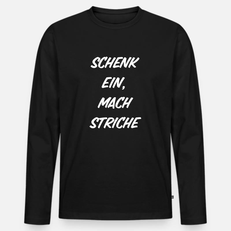 Schenk ein, mach Striche - Männer Premium Bio Langarmshirt - Schwarz
