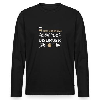 TOC Trouble obsessionnel du café - T-shirt manches longues Premium bio Homme - noir - Devant - Nico (187cm)
