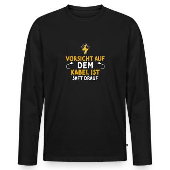 Vorsicht Auf Dem Kabel Ist Saft... - Männer Premium Bio Langarmshirt - Schwarz - Vorne - Nico (187cm)