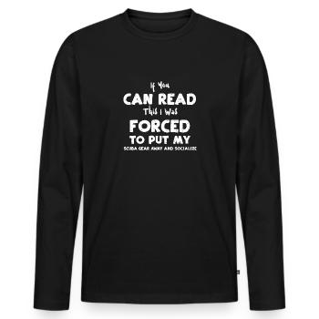 Si vous pouvez lire ceci, j’ai été forcé... - T-shirt manches longues Premium bio Homme - noir - Devant - Nico (187cm)