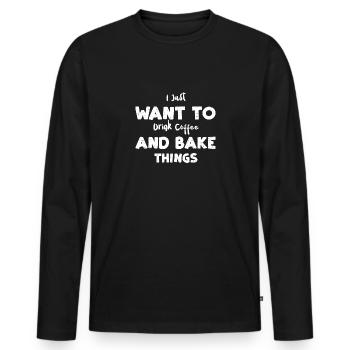 Je veux juste boire du café et... - T-shirt manches longues Premium bio Homme - noir - Devant - Nico (187cm)