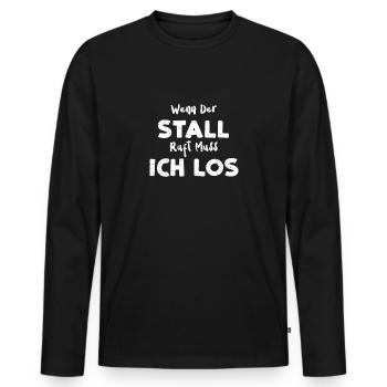 Wenn Der Stall Ruft Muss Ich Los - Männer Premium Bio Langarmshirt - Schwarz - Vorne - Nico (187cm)