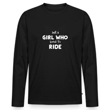 Just A Girl Who Loves To Ride - Men's Premium Organic Long Sleeve Shirt - black - Front - Nico (187cm)