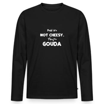 Les jeux de mots ne sont pas ringards. Ils sont Gouda - T-shirt manches longues Premium bio Homme - noir - Devant - Nico (187cm)