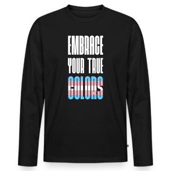 LGBT Pride Month - Umarme dein wahres Gesicht - Männer Premium Bio Langarmshirt - Schwarz - Vorne - Nico (187cm)