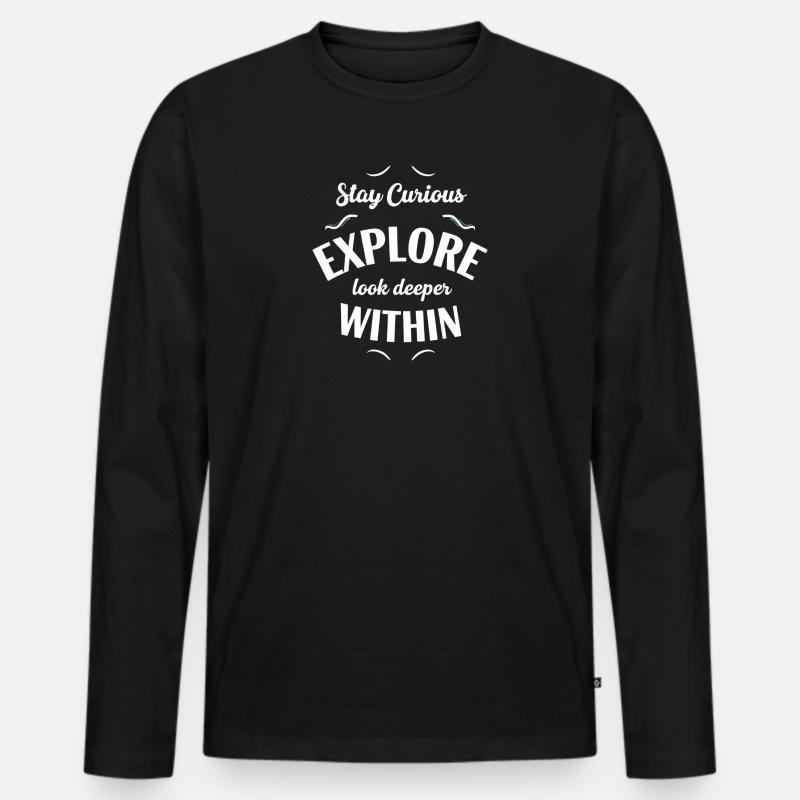 Explore Intérieur Reste Curieux - T-shirt manches longues Premium bio Homme - noir