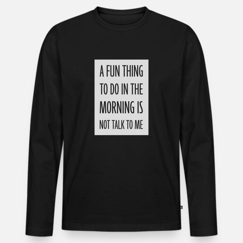 ne me parle pas - T-shirt manches longues Premium bio Homme - noir