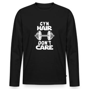 Gym Hair Don't Care - Gym Quote - Men's Premium Organic Long Sleeve Shirt - black - Front - Nico (187cm)