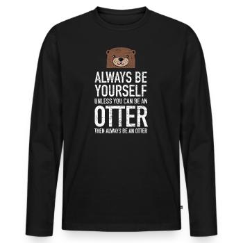 Always Be Yourself...| Cute Otter Design - T-shirt manches longues Premium bio Homme - noir - Devant - Nico (187cm)