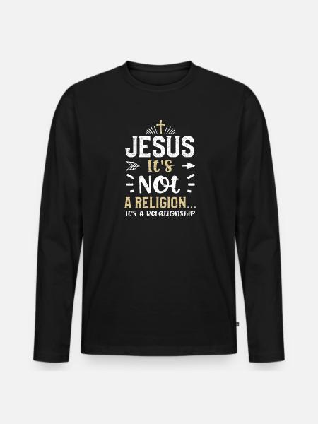 Jesus It's Not A Religion... It'... - Männer Premium Bio Langarmshirt - Schwarz