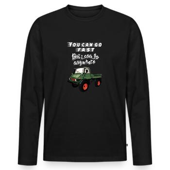 You can go faster, but I can go ANYWHERE! Unimog - Men's Premium Organic Long Sleeve Shirt - black - Front - Nico (187cm)
