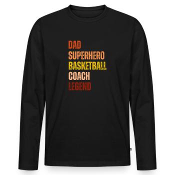 basketball coach legend dad superhero vintage text - Men's Premium Organic Long Sleeve Shirt - black - Front - Nico (187cm)