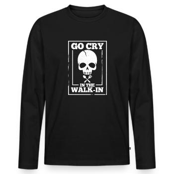 Go cry in the walk in Chef - Men's Premium Organic Long Sleeve Shirt - black - Front - Nico (187cm)