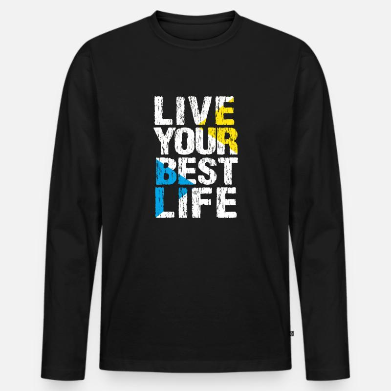 LEBE DEIN BESTES LEBEN - Männer Premium Bio Langarmshirt - Schwarz