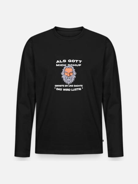 Als Gott mich schuf - Männer Premium Bio Langarmshirt - Schwarz